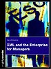 XML and the Enterprise for Managers